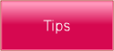 Tips